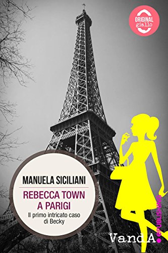 Rebecca Town a Parigi: Il primo intricato caso di Becky - Animalerie en promo à 0.99€