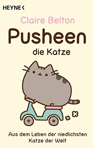 Pusheen, die Katze: Aus dem Leben der niedlichsten Katze... - Animalerie en promo à 2.99€