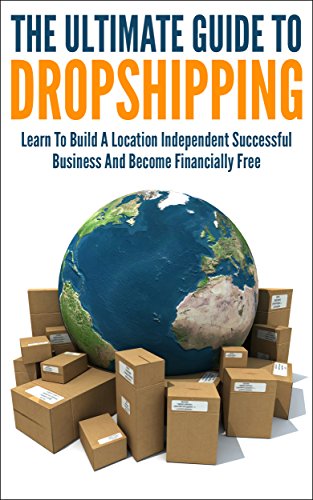 The Ultimate Guide To Dropshipping: Learn To Build A... - Animalerie Amazon Royaume-Uni à 0.99€