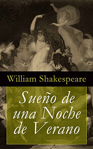 Sueño de una Noche de Verano (Spanish Edition) - Maison & Cuisine Amazon Allemagne à 0.99€