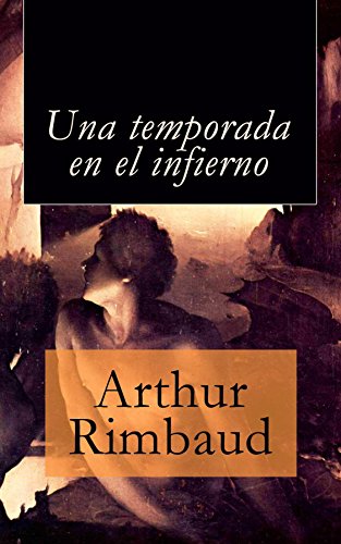 Una temporada en el infierno (Spanish Edition) - Maison & Cuisine Amazon Allemagne à 0.99€