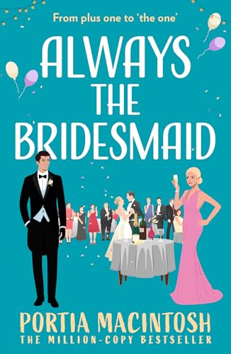 Always The Bridesmaid: Don’t miss this hilarious rom-com... - Livres & eBooks Amazon Royaume-Uni à 0.99€