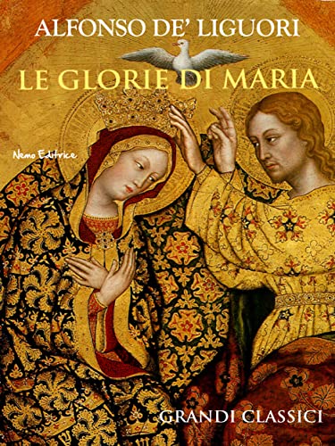 Le glorie di Maria (Lux Vita) (Italian Edition) - Livres & eBooks Amazon Allemagne à 1.99€