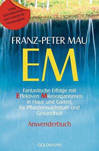 EM: Fantastische Erfolge mit Effektiven Mikroorganismen in... - Jardin & Extérieur Amazon Allemagne à 3.99€