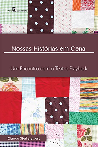 Nossas histórias em cena: Um encontro com o Teatro Playback... - Jouets & Jeux en promo à 2.49€