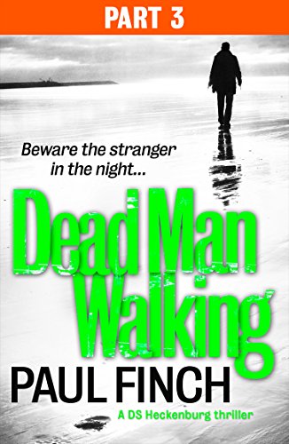 Dead Man Walking (Part 3 of 3) (Detective Mark Heckenburg... - Livres & eBooks Amazon Royaume-Uni à 0.99€