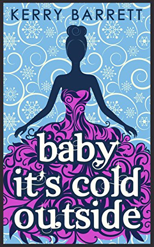 Baby It's Cold Outside (Could It Be Magic Book 3) en promo sur Amazon