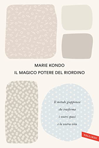 Il magico potere del riordino: Il metodo giapponese che... - Nouvelle promo Amazon à 2.49€