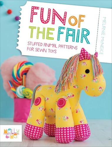 Fun of the Fair: Stuffed Animal Patterns for Sewn Toys... - Jouets & Jeux en promo à 1.99€