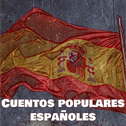 Cuentos populares españoles [Spanish Folk Tales] - Amazon Allemagne à 7.95€
