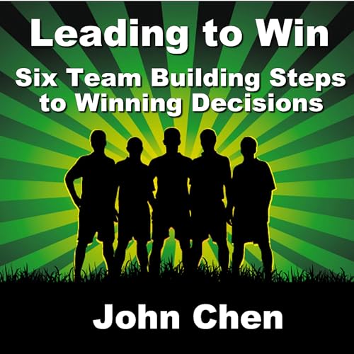 Leading to Win: Six Team Building Steps to Winning Decisions - Livres & eBooks Amazon Allemagne à 2.95€