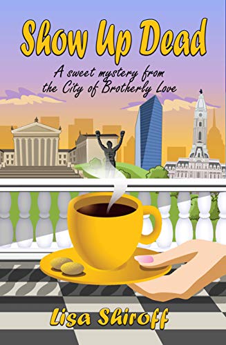 Show Up Dead: A Sweet Mystery from the City of Brotherly... - Livres & eBooks Amazon Royaume-Uni à 0.77€