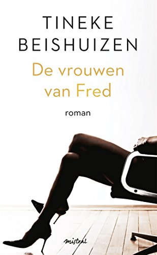 De vrouwen van Fred (Dutch Edition) - Livres & eBooks Amazon Allemagne à 2.99€