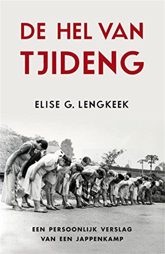 De hel van Tjideng: een persoonlijk verslag van een... - Auto & Moto Amazon Italie à 1.99€