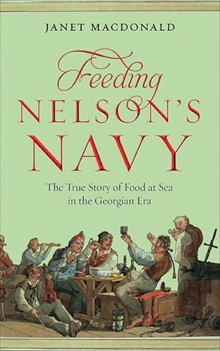 Feeding Nelson's Navy: The True Story of Food at Sea in the... - Livres & eBooks Amazon Royaume-Uni à 0.99€