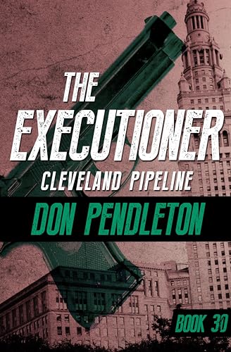 Cleveland Pipeline (The Executioner Book 30) - Bricolage & Outils Amazon Royaume-Uni à 1.59€