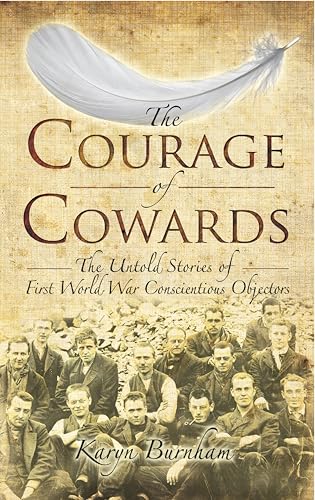 The Courage of Cowards: The Untold Stories of the First... - Bricolage & Outils Amazon Royaume-Uni à 0.99€