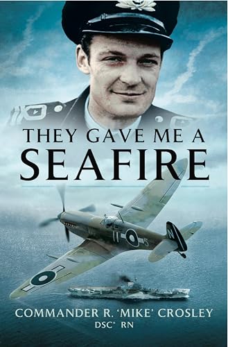 They Gave Me a Seafire - Livres & eBooks Amazon Royaume-Uni à 0.99€