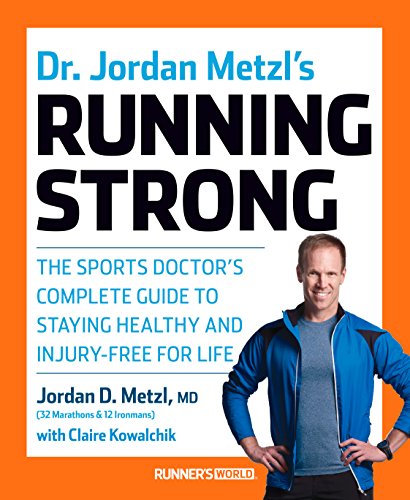 Dr. Jordan Metzl's Running Strong: The Sports Doctor's... - Sports & Fitness en promo à 3.49€