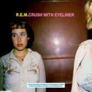 Crush With Eyeliner by R.E.M. [Music CD] - Beauté & Parfums Amazon Royaume-Uni à 60.94€
