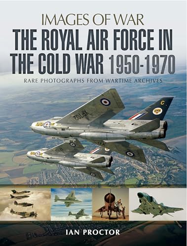 The Royal Air Force in the Cold War, 1950–1970 (Images of... - Amazon Royaume-Uni à 0.99€