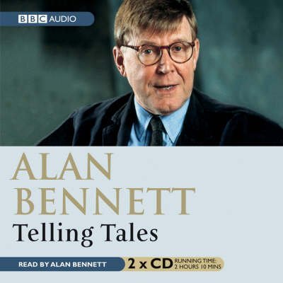 [(Telling Tales)] [ By (author) Alan Bennett, Read by Alan... - Sports & Fitness Amazon France à 66.28€