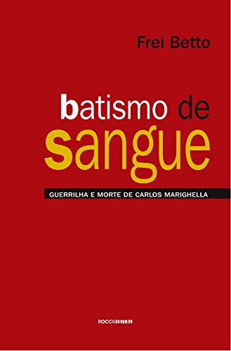 Batismo de sangue: Guerrilha e morte de Carlos Marighella... - Sports & Fitness Amazon Italie à 1.55€