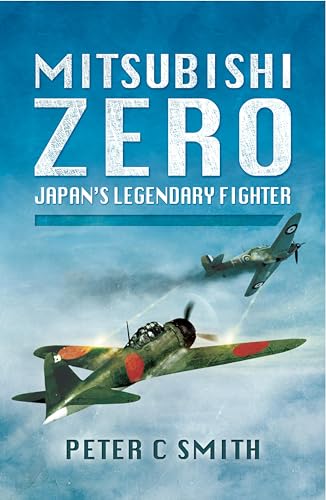 Mitsubishi Zero: Japan's Legendary Fighter - Livres & eBooks Amazon Royaume-Uni à 0.99€