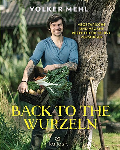 Back to the Wurzeln: Vegetarische und vegane Rezepte für... - High-Tech & Électronique Amazon Italie à 2.49€