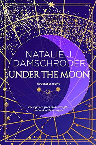 Under the Moon (Goddesses Rising Series Book 1) - Livres & eBooks Amazon Royaume-Uni à 0.99€