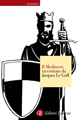 Il Medioevo raccontato da Jacques Le Goff (Italian Edition) - Amazon Allemagne à 1.99€