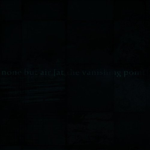 None But Air [at the Vanishing [Import allemand] - Musique & Instruments Amazon France à 87.00€