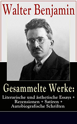 Gesammelte Werke: Literarische und ästhetische Essays +... - Auto & Moto Amazon Allemagne à 0.99€