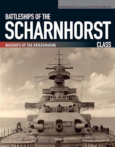 Battleships of the Scharnhorst Class: The Scharnhorst and... - Sports & Fitness Amazon Royaume-Uni à 0.99€
