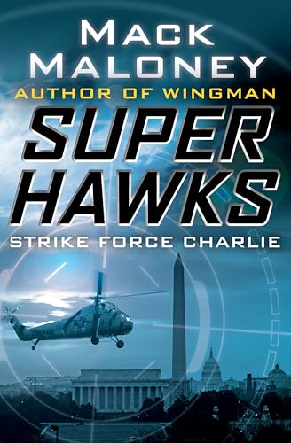 Strike Force Charlie (Superhawks Book 3) - Livres & eBooks en promo à 2.99€