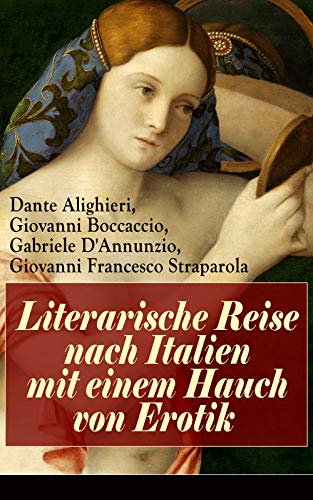 Literarische Reise nach Italien mit einem Hauch von Erotik:... - Maison & Cuisine Amazon Allemagne à 0.99€
