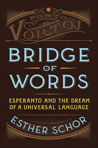 Bridge of Words: Esperanto and the Dream of a Universal... - Livres & eBooks Amazon Royaume-Uni à 1.59€
