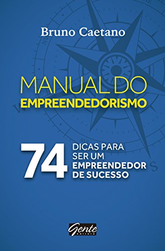 Manual do empreendedorismo: 74 dicas para ser um... - Bon plan à 3.49€