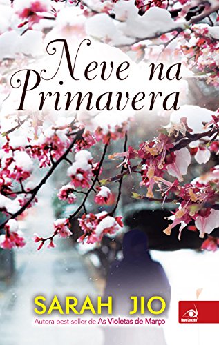 Neve na primavera (Portuguese Edition) - Livres & eBooks Amazon Italie à 1.99€