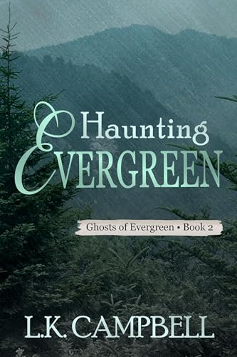 Haunting Evergreen (The Evergreen Series Book 2) - Books & eBooks Amazon UK à 0.99€