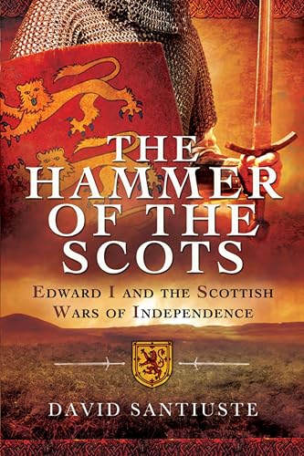The Hammer of the Scots: Edward I and the Scottish Wars of... - Bricolage & Outils Amazon Royaume-Uni à 2.99€