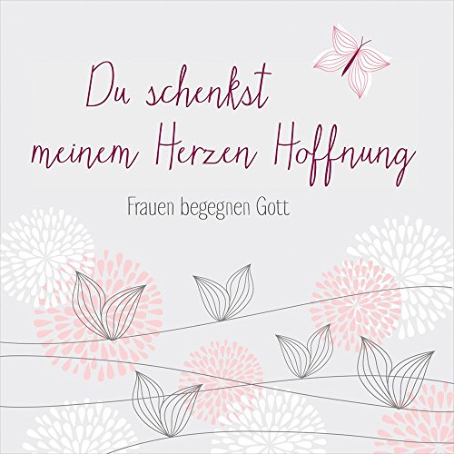 Du Schenkst Meinem Herzen Hoffnung - Deal du jour à 6.62€
