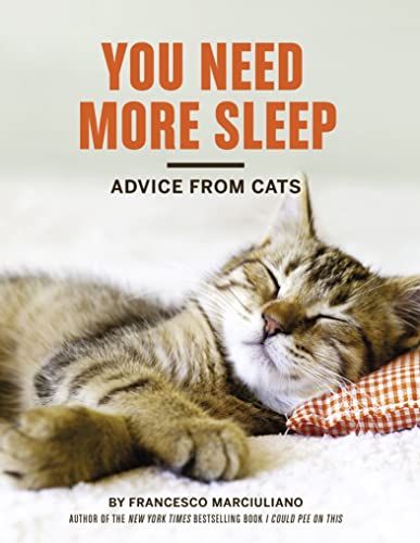 You Need More Sleep: Advice from Cats - Amazon Royaume-Uni à 2.39€