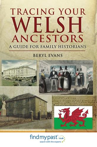 Tracing Your Welsh Ancestors: A Guide For Family Historians... - Livres & eBooks en promo à 0.99€