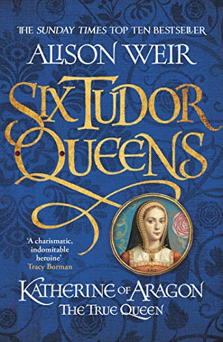 Six Tudor Queens: Katherine of Aragon, The True Queen: Six... - Deal du jour à 0.99€