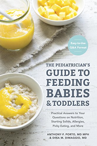 The Pediatrician's Guide to Feeding Babies and Toddlers:... - Bébé & Puériculture Amazon Royaume-Uni à 3.49€