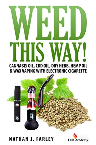 Weed This way!: Cannabis Oil, CBD Oil, Dry Herb, Hemp Oil &... - Beauté & Parfums Amazon Espagne à 3.37€