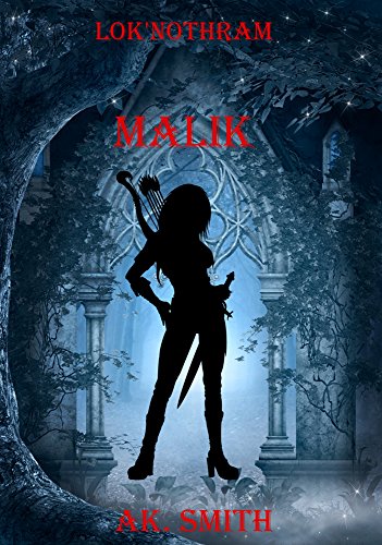 Malik (Lok'Nothram Saga Book 1) (English Edition) en promo sur Amazon