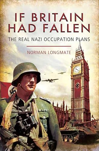 If Britain Had Fallen: The Real Nazi Occupation Plans - Jardin & Extérieur Amazon Royaume-Uni à 2.99€