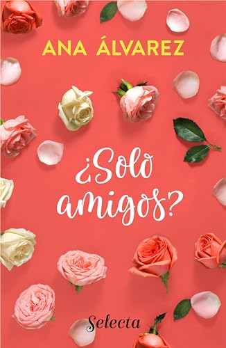 ¿Sólo amigos? (Serie Amigos 1) (Spanish Edition) - Maison & Cuisine Amazon Italie à 1.99€